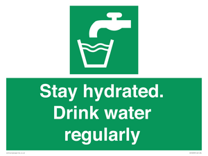 Stay hydrated. Drink water regularly 